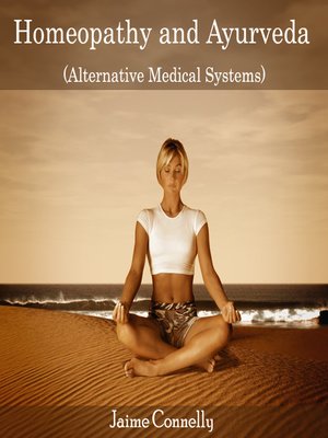 cover image of Homeopathy and Ayurveda